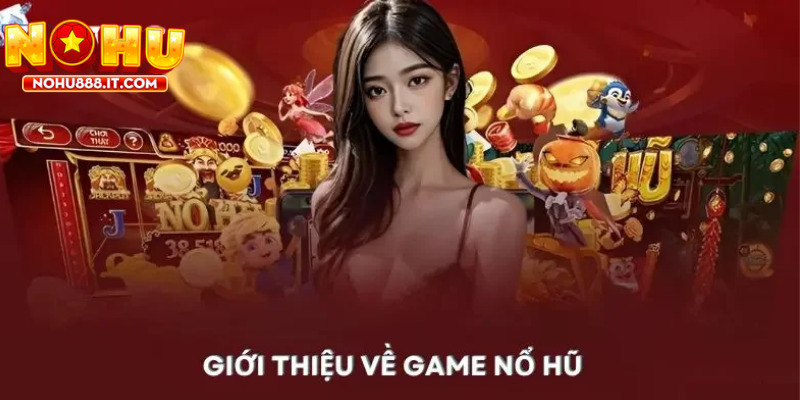 Tính bảo mật cao cấp giúp bảo vệ thông tin cá nhân người chơi